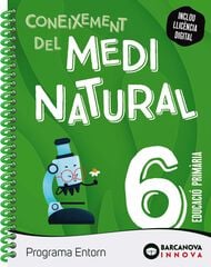 Entorn 6. Dossier Medi Natural Entorn 6. Dossier Medi Natural