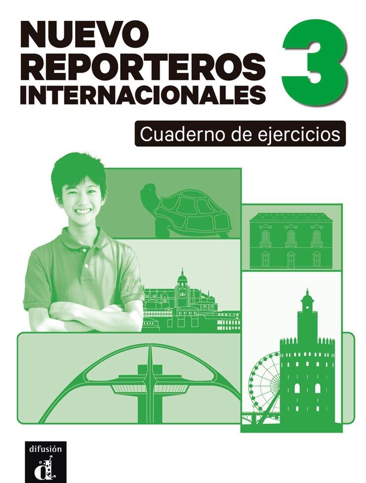 Nuevo Reporteros internacionales 3. Cuaderno de ejercicios