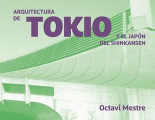 Arquitecturas De Tokio Y Más Allá Arquitecturas De Tokio Y Más Allá