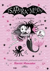 Grandes historias de Isadora Moon 5. Isadora Moon y la sirena mágica
