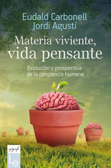 Materia viviente vida pensante