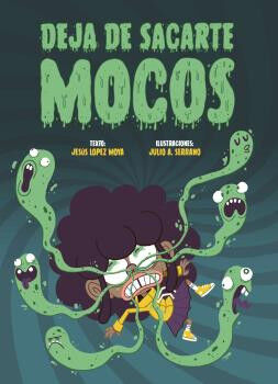 Deja de sacarte mocos