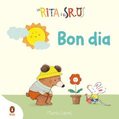 La Rita i el Sr. Os - Bon dia! La Rita i el Sr. Os - Bon dia!