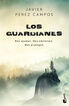 Los Guardianes Los Guardianes