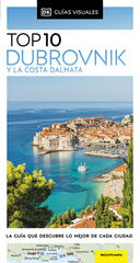 Guía Top 10 Dubrovnik y la Costa Dálmata (Guías Visuales TOP 10) Guía Top 10 Dubrovnik y la Costa Dálmata (Guías Visuales TOP 10)