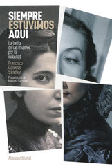 Siempre estuvimos aquí Siempre estuvimos aquí