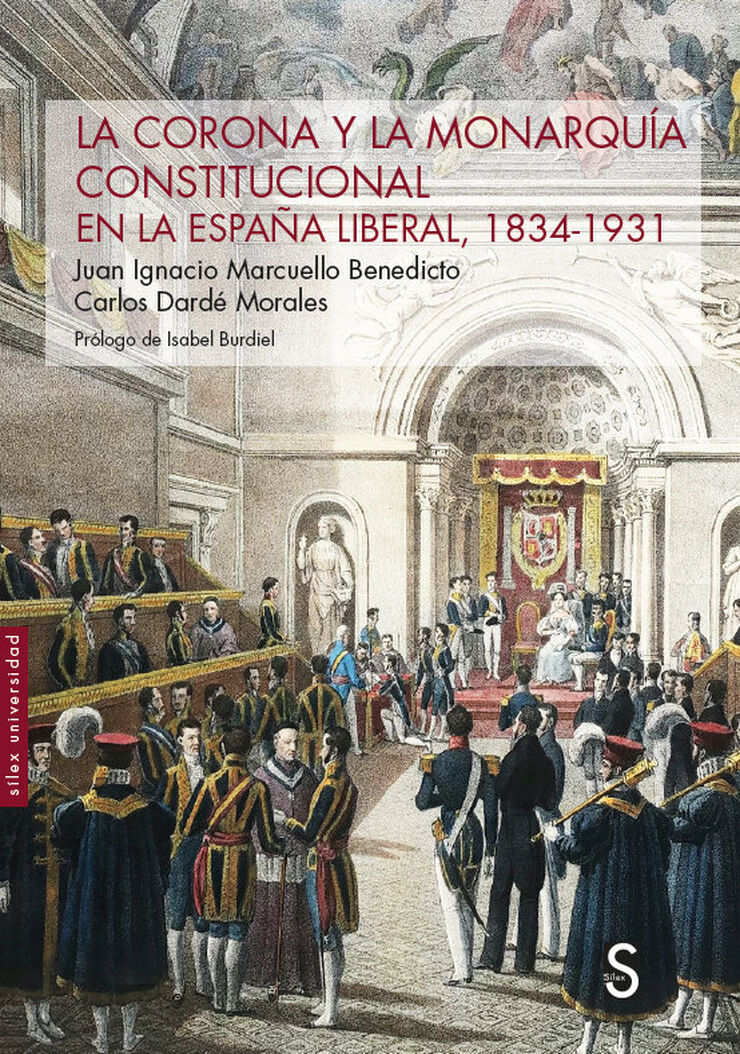 La Corona y la Monarquía constitucional en la España liberal, 1834-1931