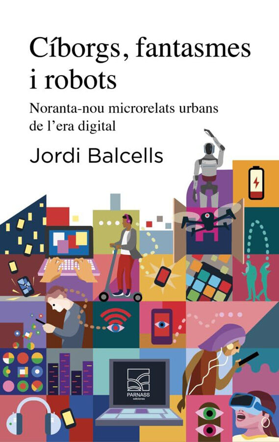 C&iacute;borgs, fantasmes i robots