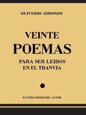 Veinte poemas para ser le&iexcl;dos en el tranv&iexcl;a. Ilustraciones del autor.