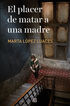 El placer de matar a una madre El placer de matar a una madre