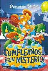 Geronimo Stilton 85. Cumpleaños... ¡con misterio!