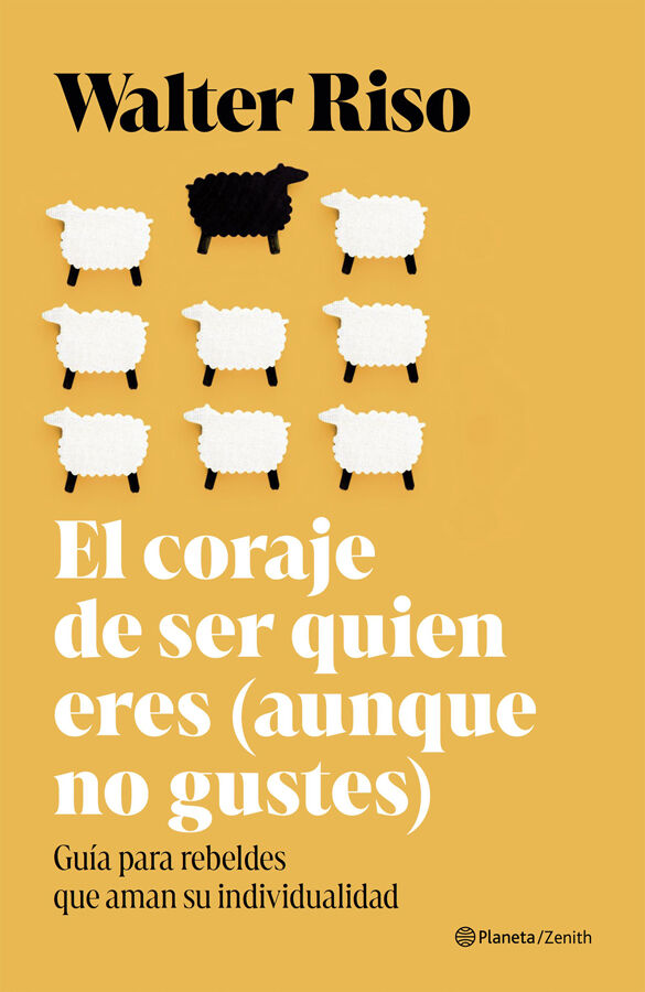 El coraje de ser quien eres (aunque no gustes)