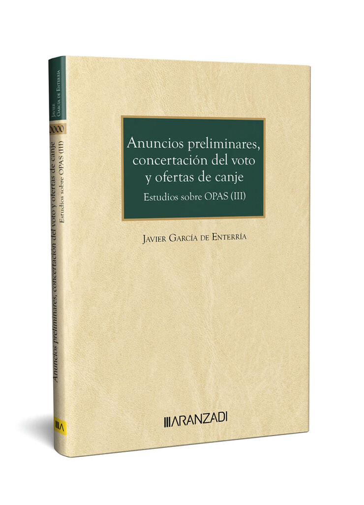 Anuncios preliminares, concertación del voto y ofertas de canje. Estudios sobre OPAS (III)