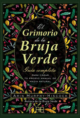 El grimorio de la bruja verde El grimorio de la bruja verde