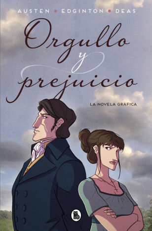 Orgullo y prejuicio. La novela gr&aacute;fica