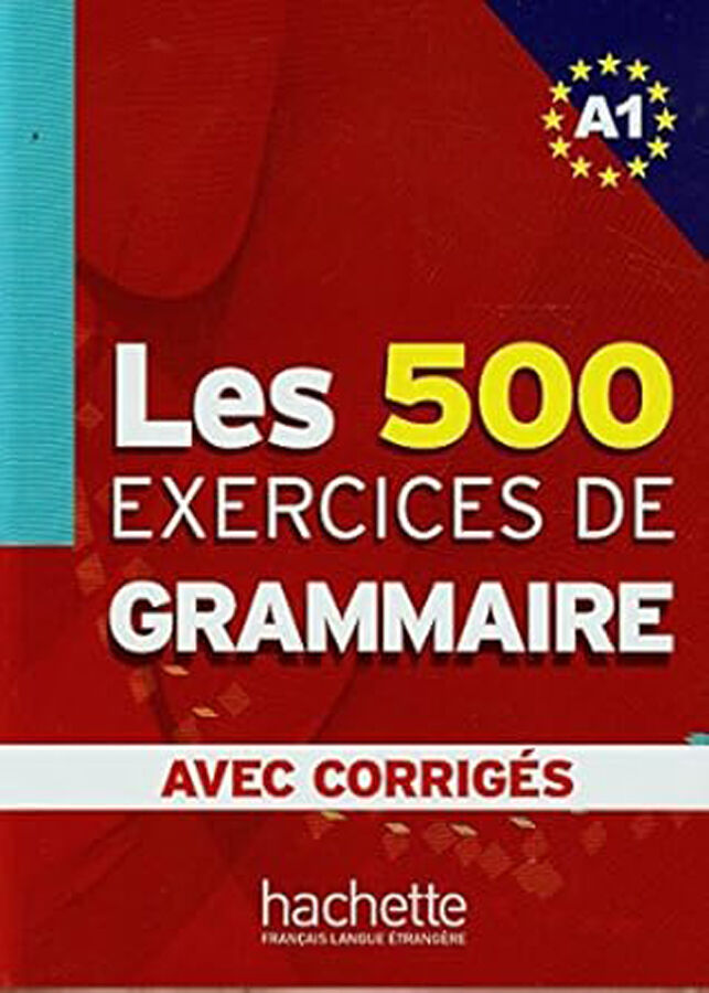 Les Exercices Grammaire A1 +Corrig&eacute;s