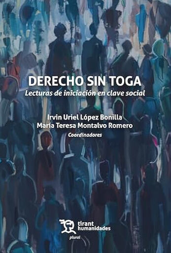 Derecho sin toga. Lecturas de iniciaci&oacute;n en clave social