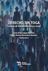 Derecho sin toga. Lecturas de iniciaci&oacute;n en clave social