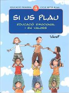 Si us plau 4. Educaci&oacute; emocional i en valors