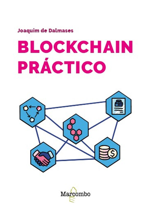 Blockchain pr&aacute;ctico