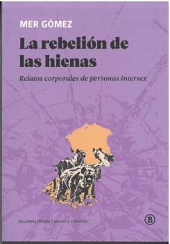 La rebeli&oacute;n de las hienas