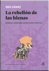 La rebelión de las hienas
