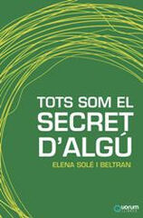 Tots som el secret d'algú