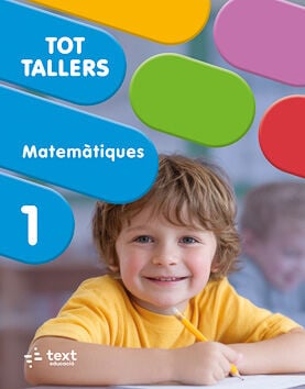 Tot Tallers. Matem&agrave;tiques 1