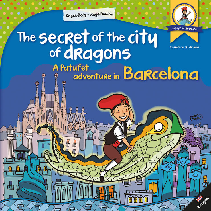 The secret of the city of dragons The secret of the city of dragons