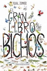 El gran libro de los bichos El gran libro de los bichos