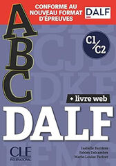 Abc Dalf C1 C2 Livre+Cd+Livre-Web Conforme Au Nouveau Format D'Épreuves Abc Dalf C1 C2 Livre+Cd+Livre-Web Conforme Au Nouveau Format D'Épreuves