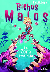 Bichos malos: Zona prohibida