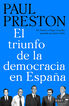 El triunfo de la democracia en España El triunfo de la democracia en España