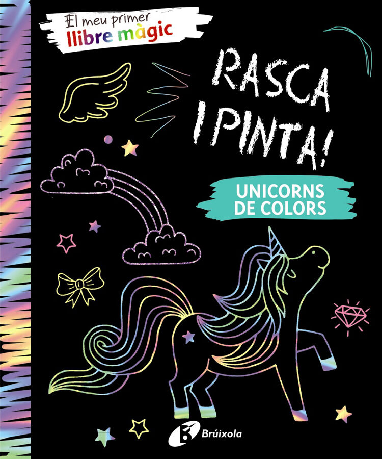 El meu primer llibre m&agrave;gic. Unicorns de colors