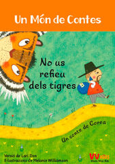 No us refieu dels tigres No us refieu dels tigres