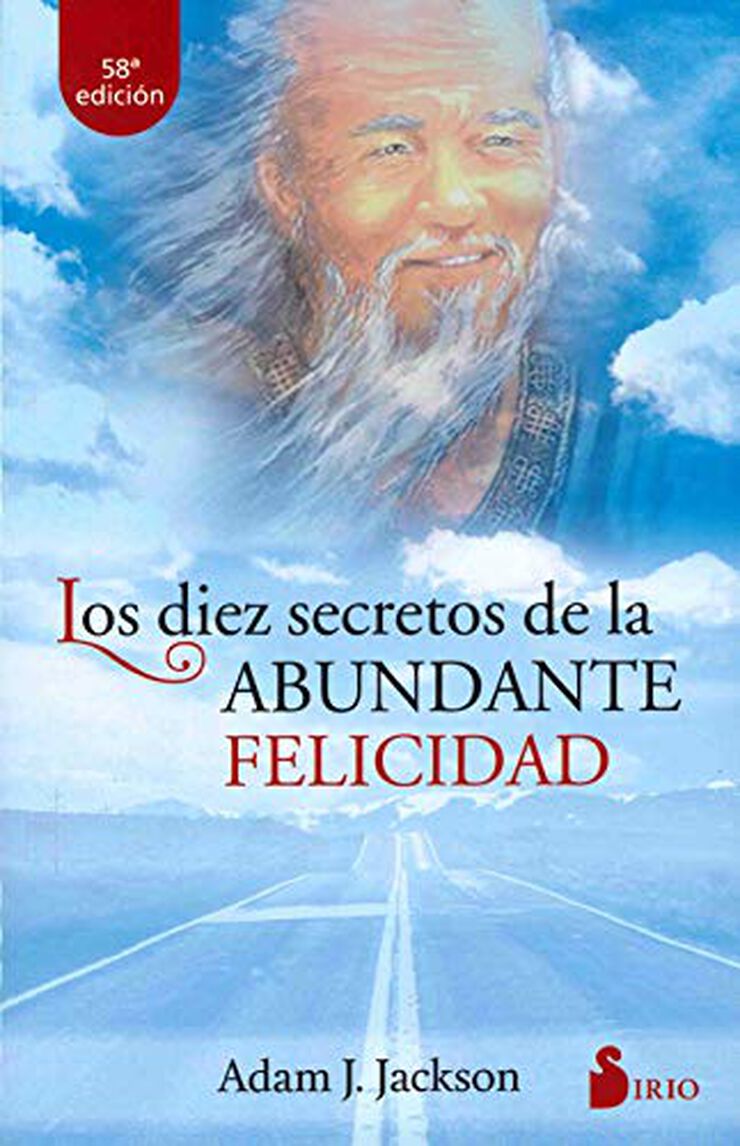 Los diez secretos de la Abundante Felicidad