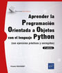 Aprender Programación Orientada a Objetos con Python Aprender Programación Orientada a Objetos con Python