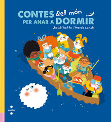 Contes pel món per anar a dormir Contes pel món per anar a dormir