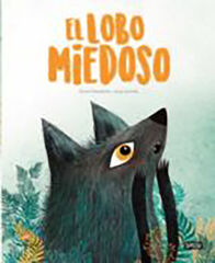 El Lobo Miedoso. Libros Ilustrados. Edi