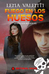 Fuego en los huesos Fuego en los huesos