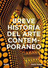 Breve historia del arte contemporáneo Breve historia del arte contemporáneo