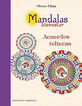 Mandalas bienestar. Acuerdos toltecas