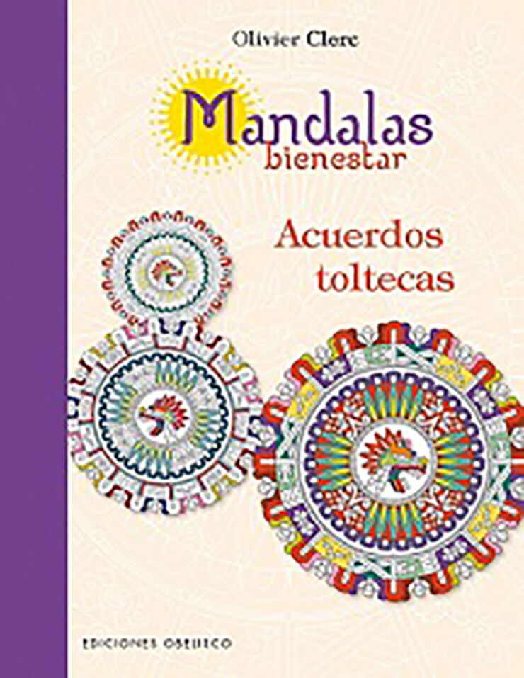 Mandalas bienestar. Acuerdos toltecas Mandalas bienestar. Acuerdos toltecas