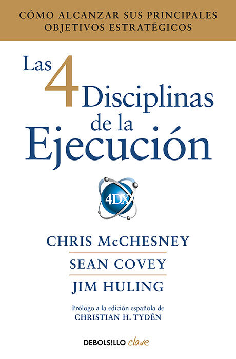 Las 4 disciplinas de la ejecuci&oacute;n
