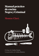 Manual practico de cocina Negra y Criminal Manual practico de cocina Negra y Criminal