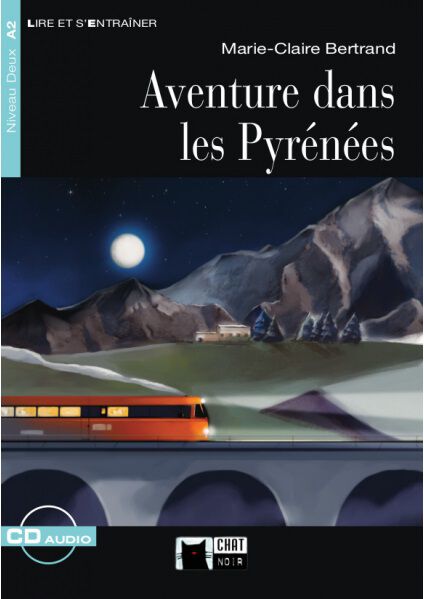 Aventure Dans Les Pyr&eacute;n&eacute;es Lire Et S'Entrainer 2