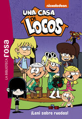 La biblioteca rosa. Una casa de locos, 5. ¡Leni sobre ruedas! La biblioteca rosa. Una casa de locos, 5. ¡Leni sobre ruedas!