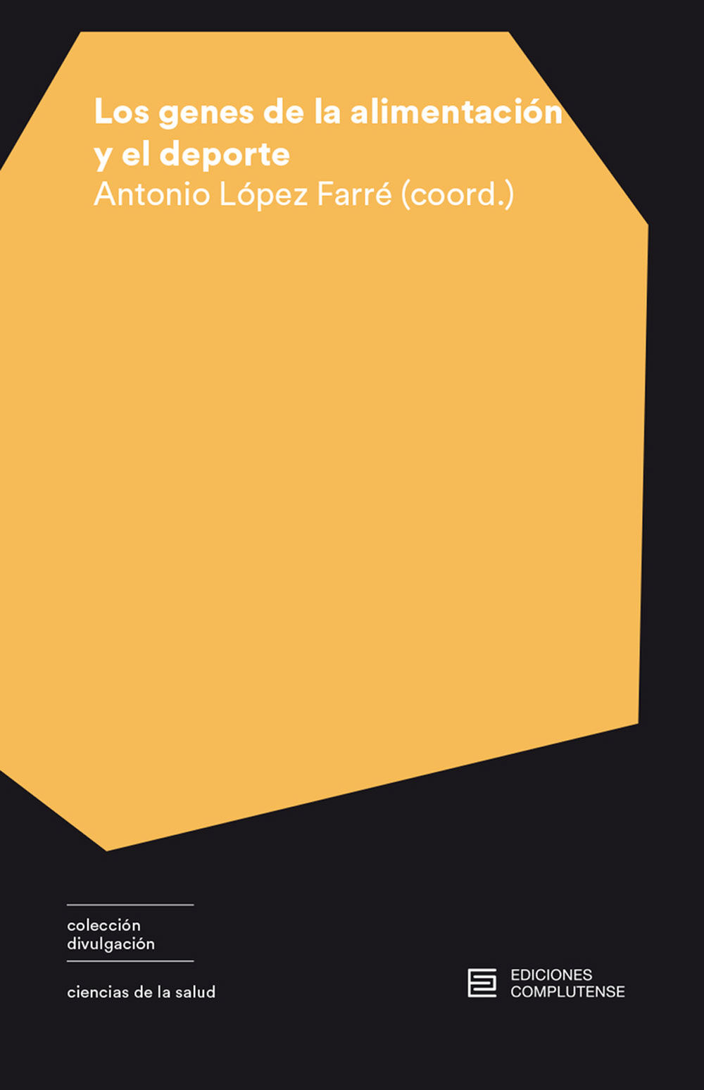 Los genes de la alimentaci&oacute;n y el deport