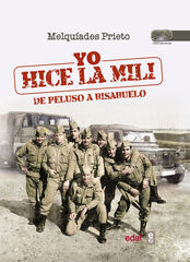 Yo hice la mili Yo hice la mili