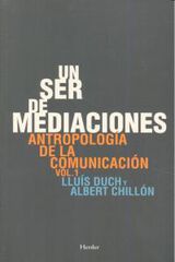 Un ser de mediaciones Un ser de mediaciones
